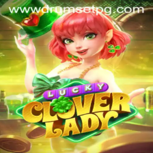 Exploring LuckyCloverLady: The Exciting World of Drumsetpg PH Gaming